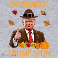 IM Thankful Trump Won Thanksgiving Turkey Fall Women's Sweatshirt thumb 2