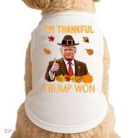 IM Thankful Trump Won Thanksgiving Turkey Fall Doggie Tank thumb 0