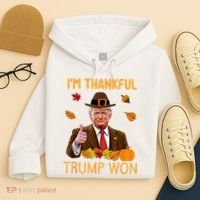 IM Thankful Trump Won Thanksgiving Turkey Fall Hoodie thumb 4
