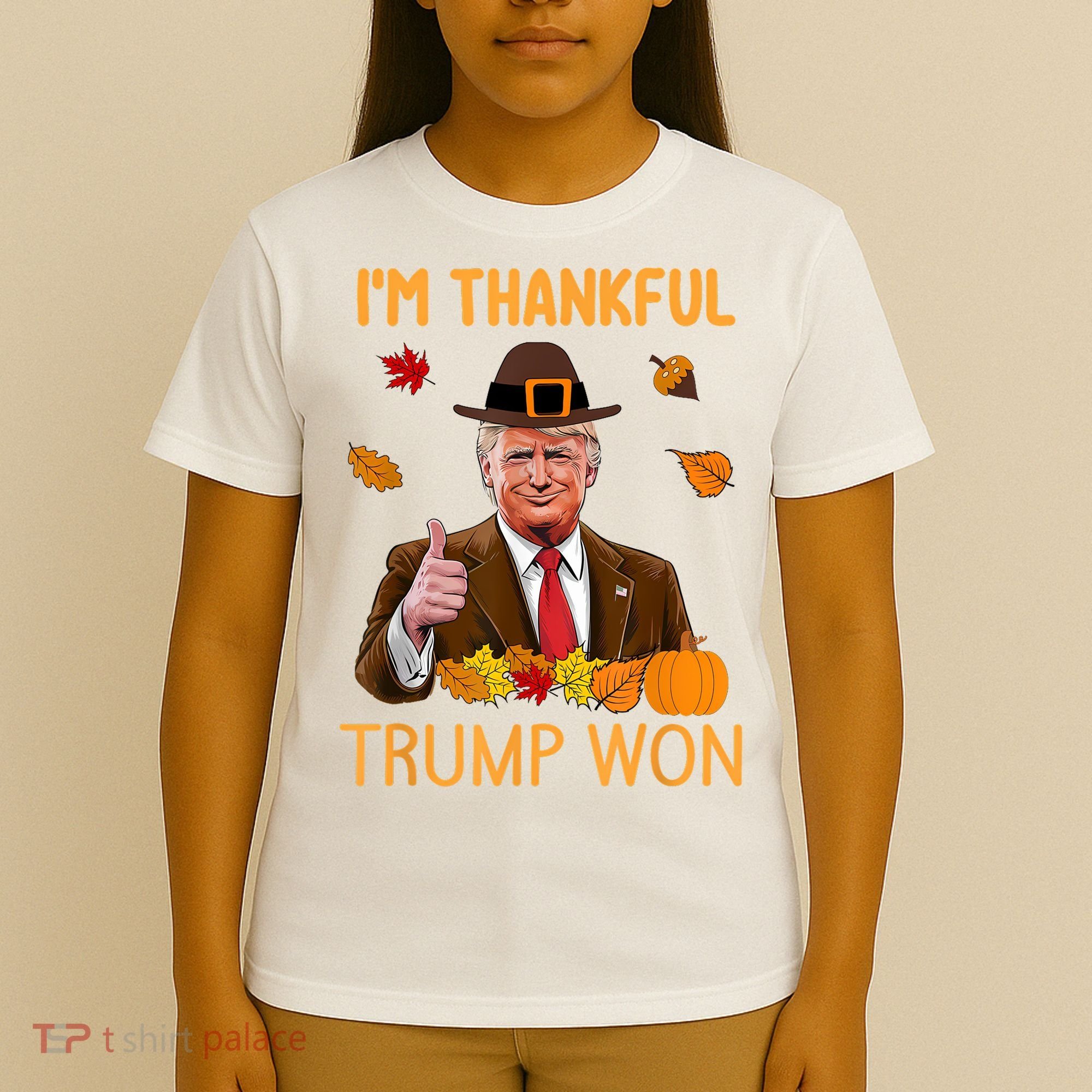 IM Thankful Trump Won Thanksgiving Turkey Fall T-Shirt