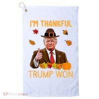 IM Thankful Trump Won Thanksgiving Turkey Fall Golf Towel thumb 0