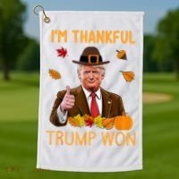 IM Thankful Trump Won Thanksgiving Turkey Fall Golf Towel thumb 1