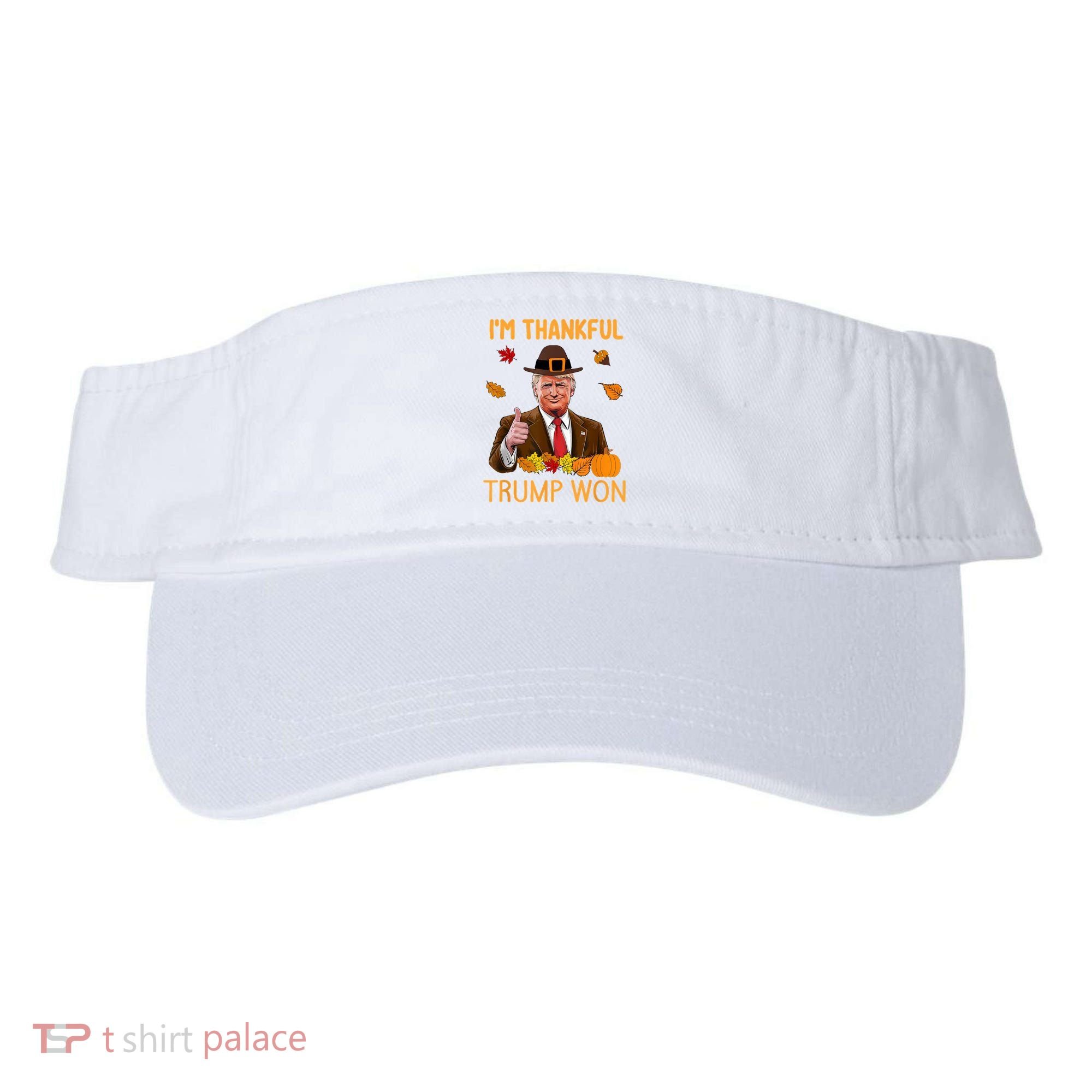 IM Thankful Trump Won Thanksgiving Turkey Fall Visor