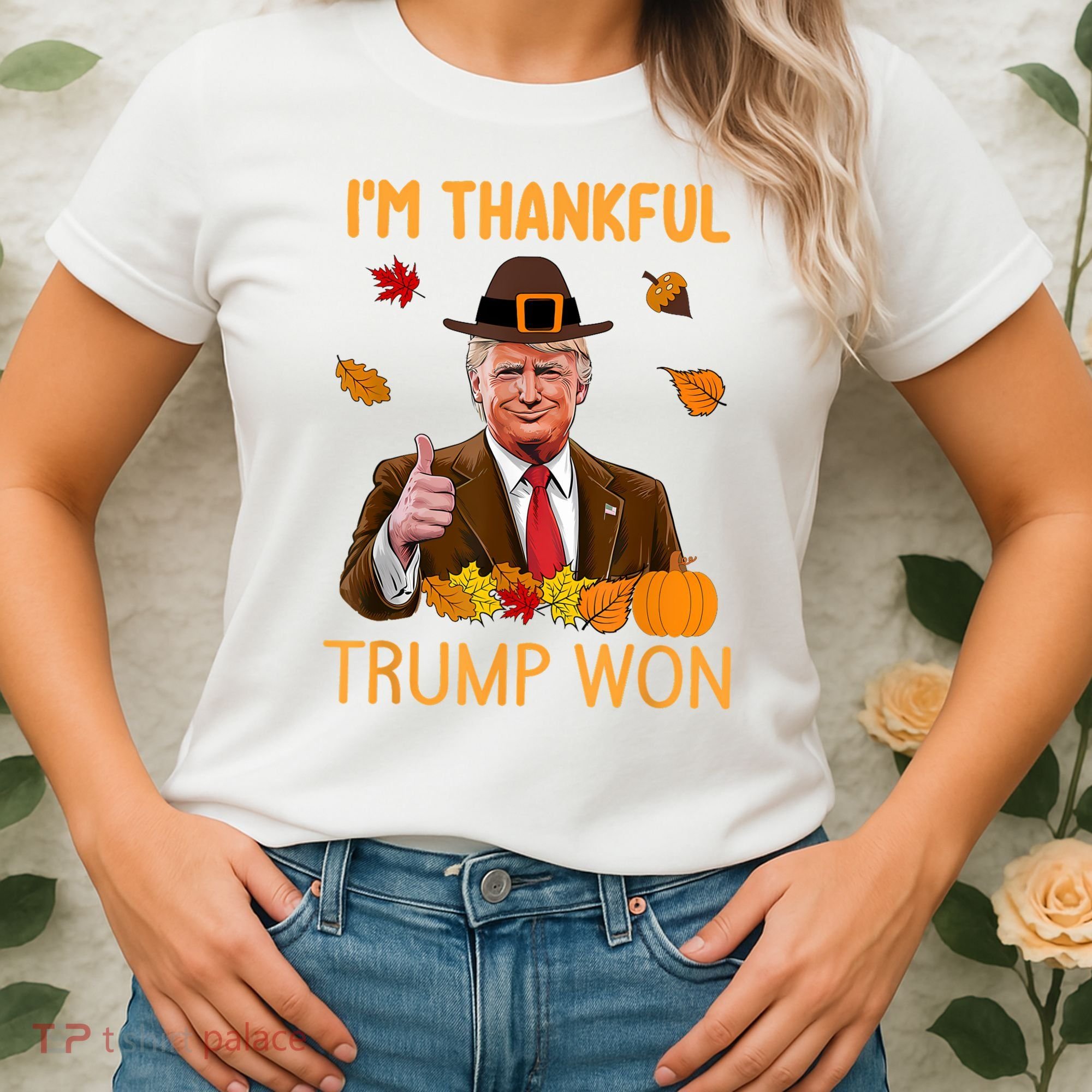 IM Thankful Trump Won Thanksgiving Turkey Fall Women's T-Shirt