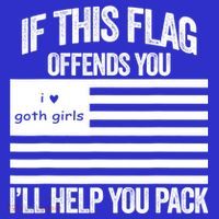 If This USA Goth Girls Flag Offends You, I'll Help You Pack Sweatshirt thumb 3