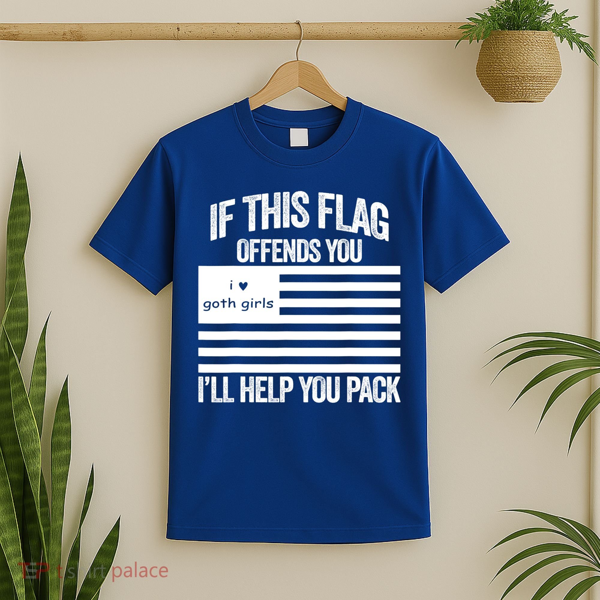 If This USA Goth Girls Flag Offends You, I'll Help You Pack T-Shirt