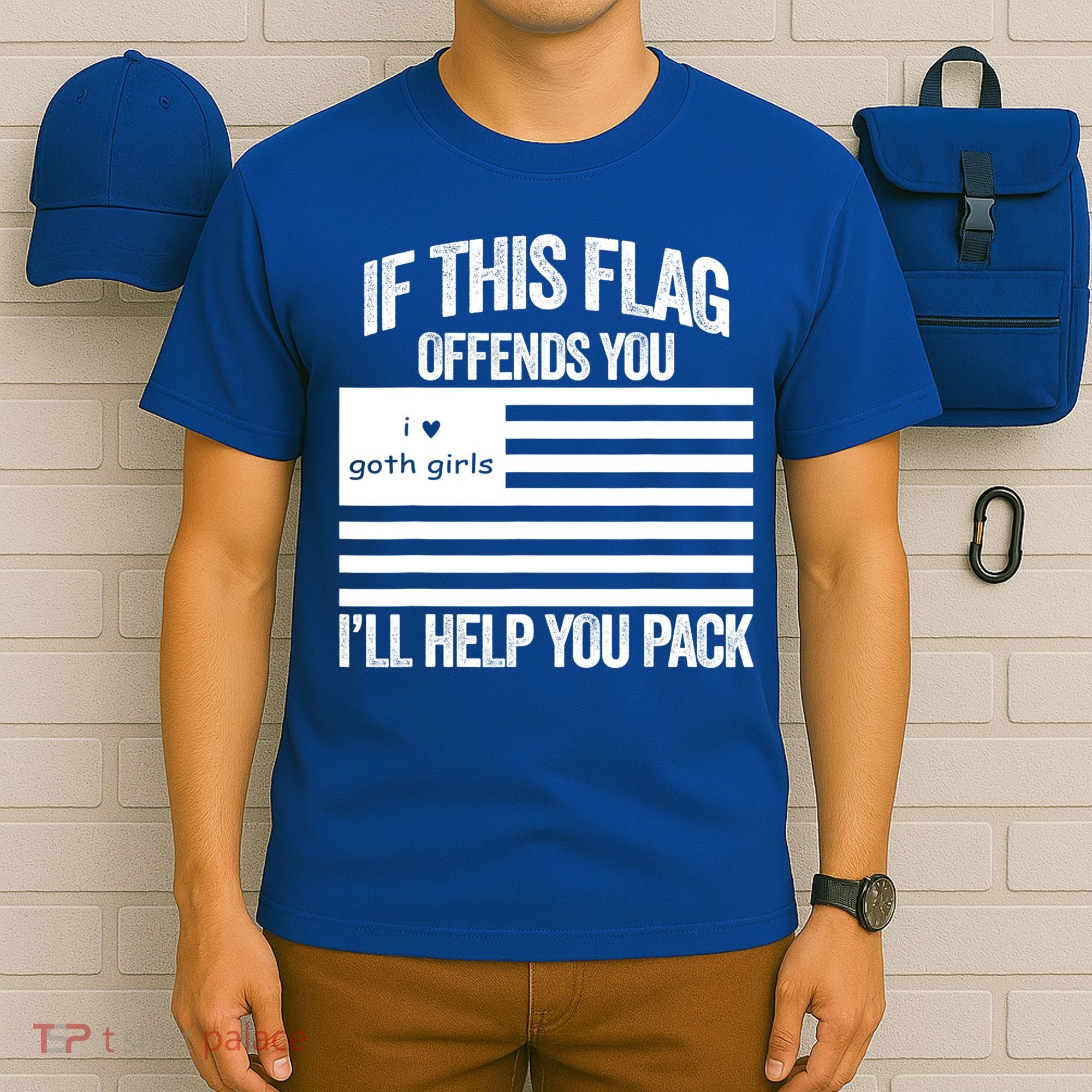 If This USA Goth Girls Flag Offends You, I'll Help You Pack T-Shirt