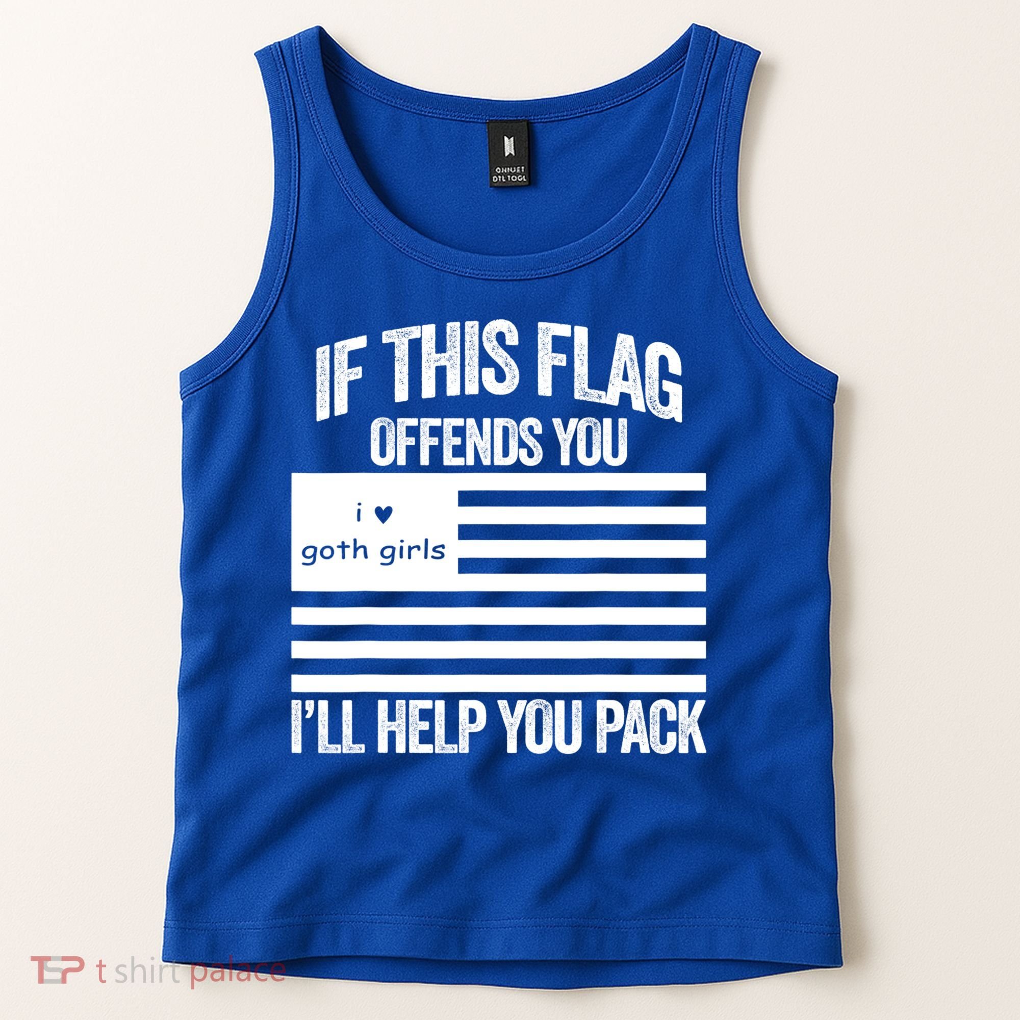If This USA Goth Girls Flag Offends You, I'll Help You Pack Tank Top