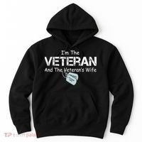 I'm The Veteran And The Veteran's Wife Veterans Day Hoodie thumb 0