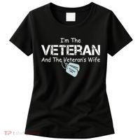 I'm The Veteran And The Veteran's Wife Veterans Day Women's T-Shirt thumb 0