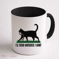 ILl Tread Wherever I Want Cat Ladies For Kamala Funny Gift Coffee Mug thumb 1