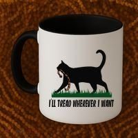 ILl Tread Wherever I Want Cat Ladies For Kamala Funny Gift Coffee Mug thumb 2