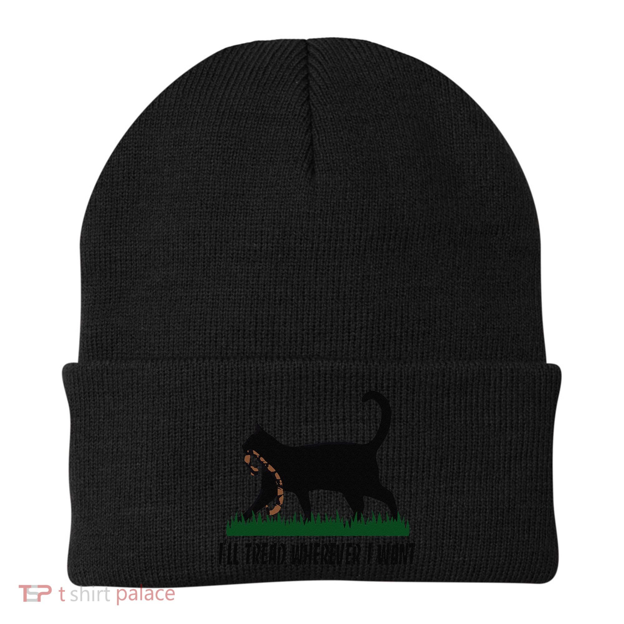 ILl Tread Wherever I Want Cat Ladies For Kamala Funny Gift Beanie
