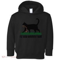 ILl Tread Wherever I Want Cat Ladies For Kamala Funny Gift Toddler Hoodie thumb 0