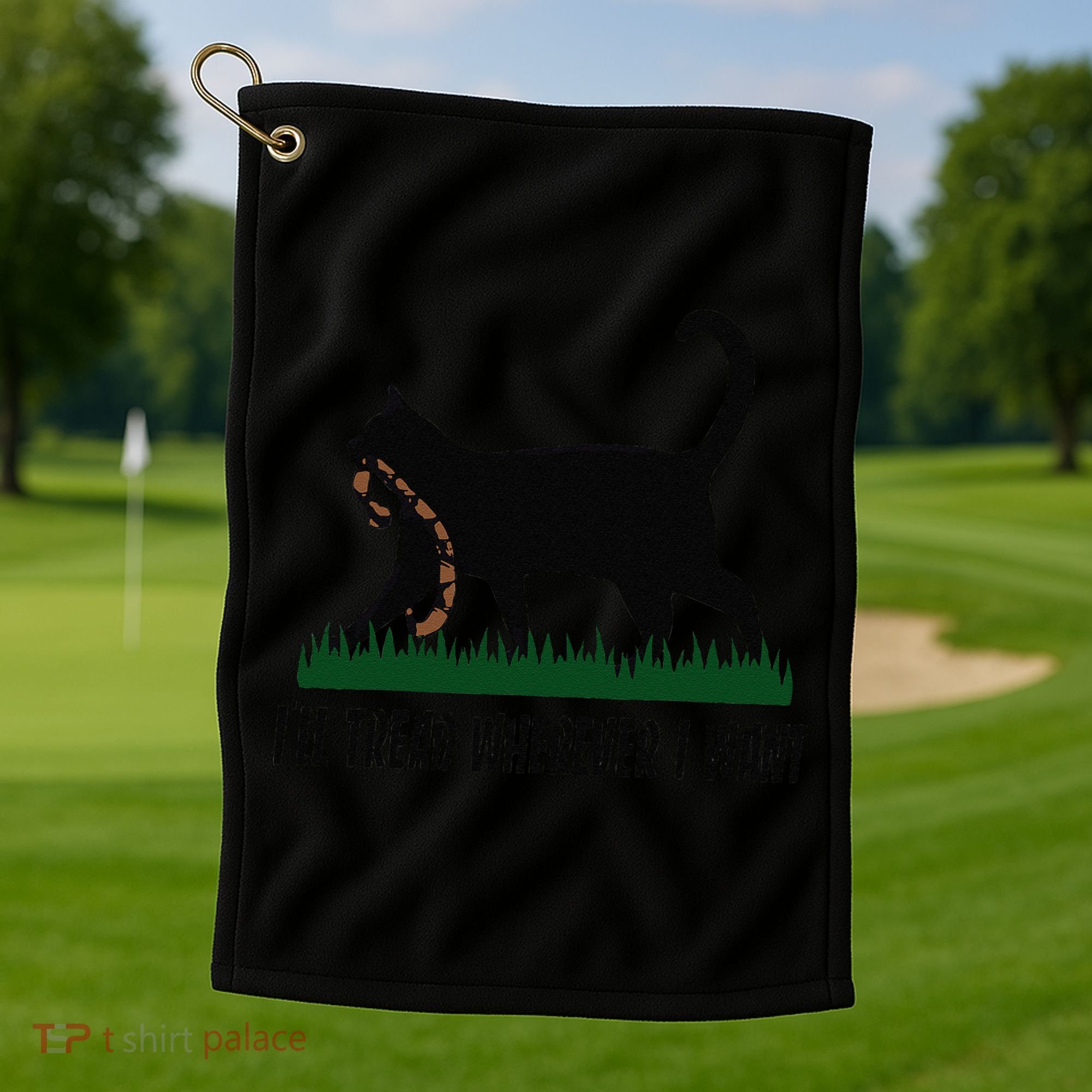 ILl Tread Wherever I Want Cat Ladies For Kamala Funny Gift Golf Towel