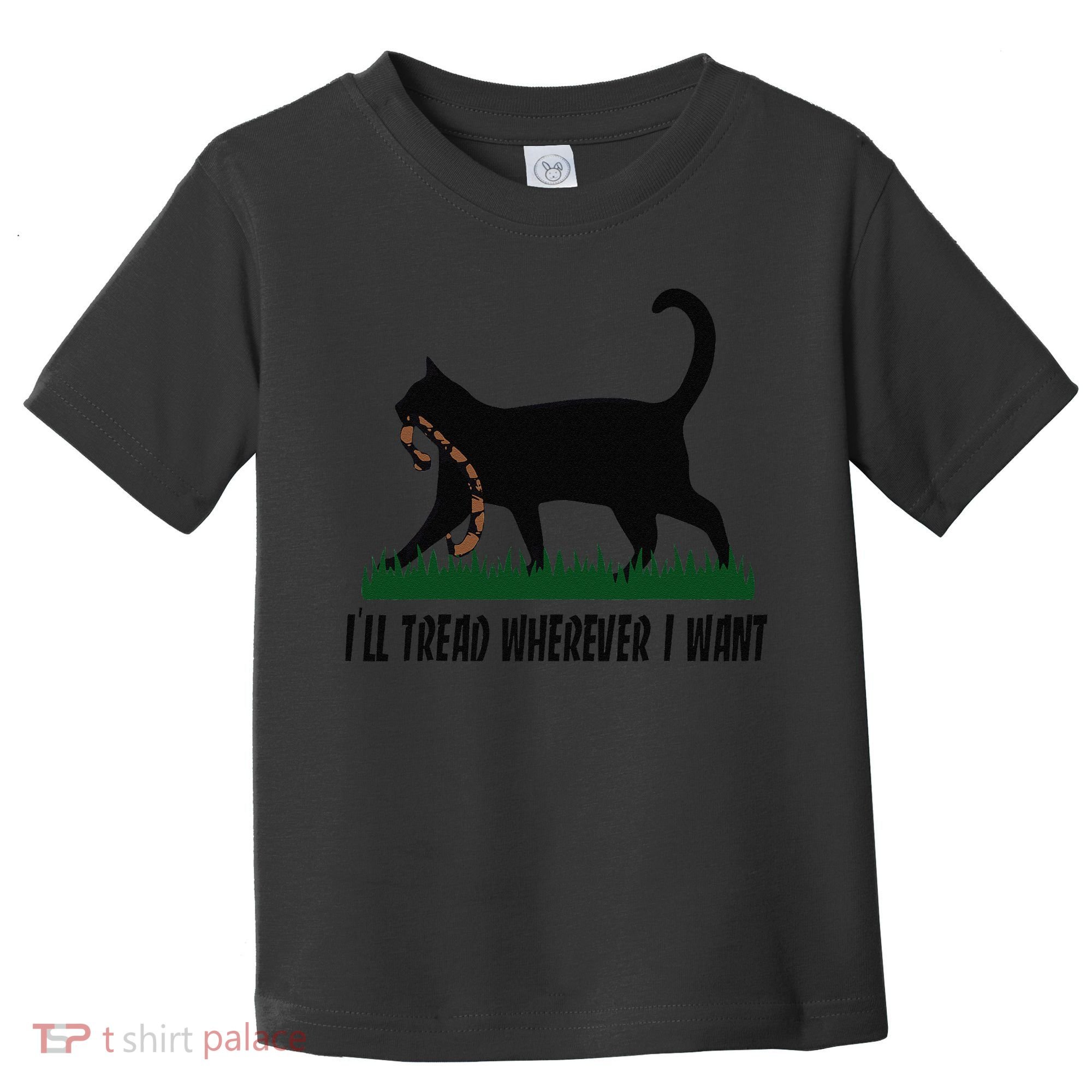 ILl Tread Wherever I Want Cat Ladies For Kamala Funny Gift Toddler T-Shirt