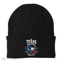In Texas We Don't Call 911 Funny Texan Proud Gun Owner Gift Beanie thumb 0