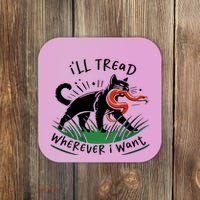 Ill Tread Wherever I Want Cat Ladies For Kamala Madam Coaster thumb 0