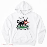 Ill Tread Wherever I Want Cat Ladies For Kamala Madam Hoodie thumb 0