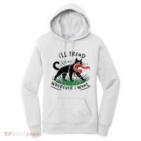 Ill Tread Wherever I Want Cat Ladies For Kamala Madam Women's Hoodie thumb 0
