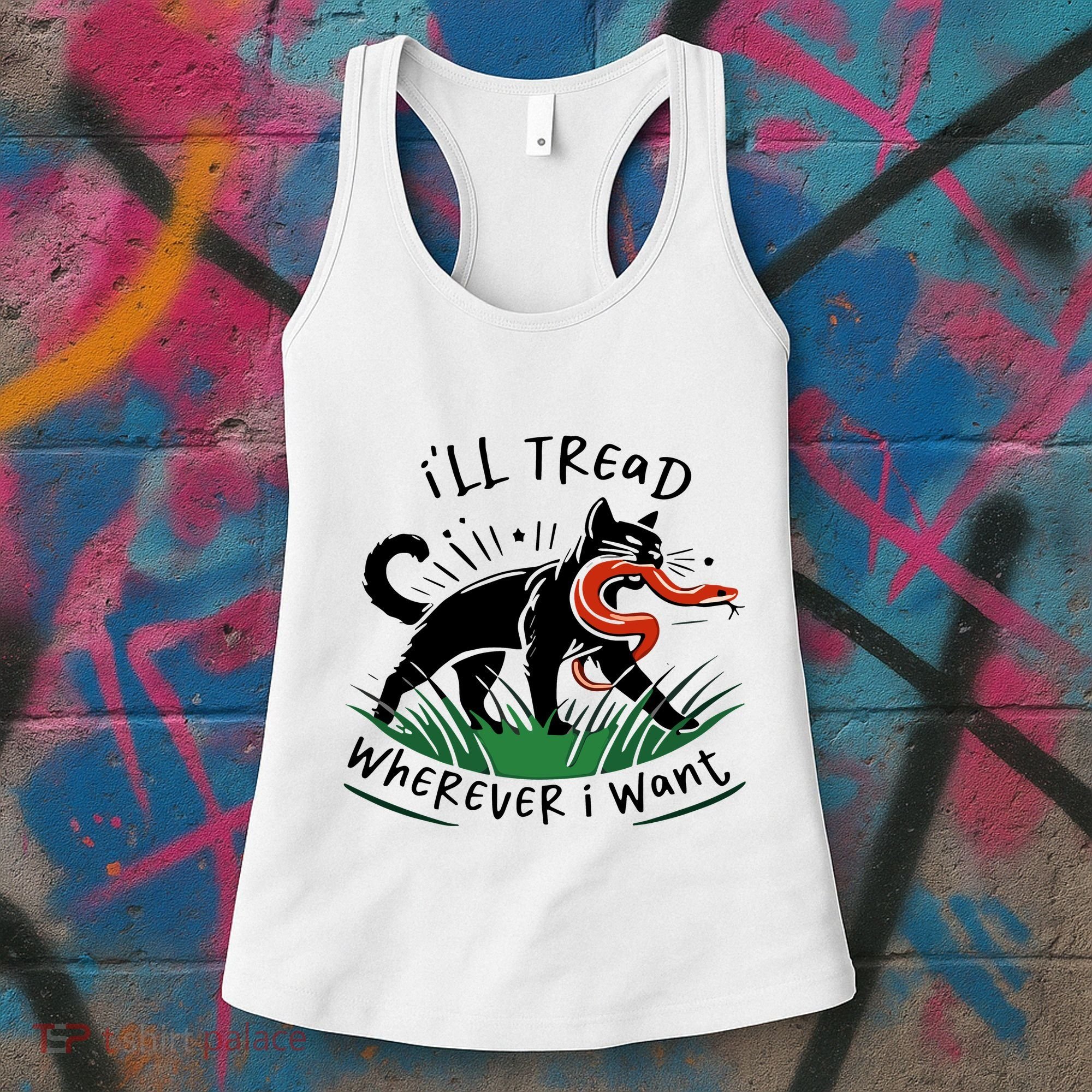Ill Tread Wherever I Want Cat Ladies For Kamala Madam Women's Tank Top