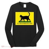 ILl Tread Wherever I Want Childless Cat Lady For Kamala Long Sleeve Shirt thumb 0