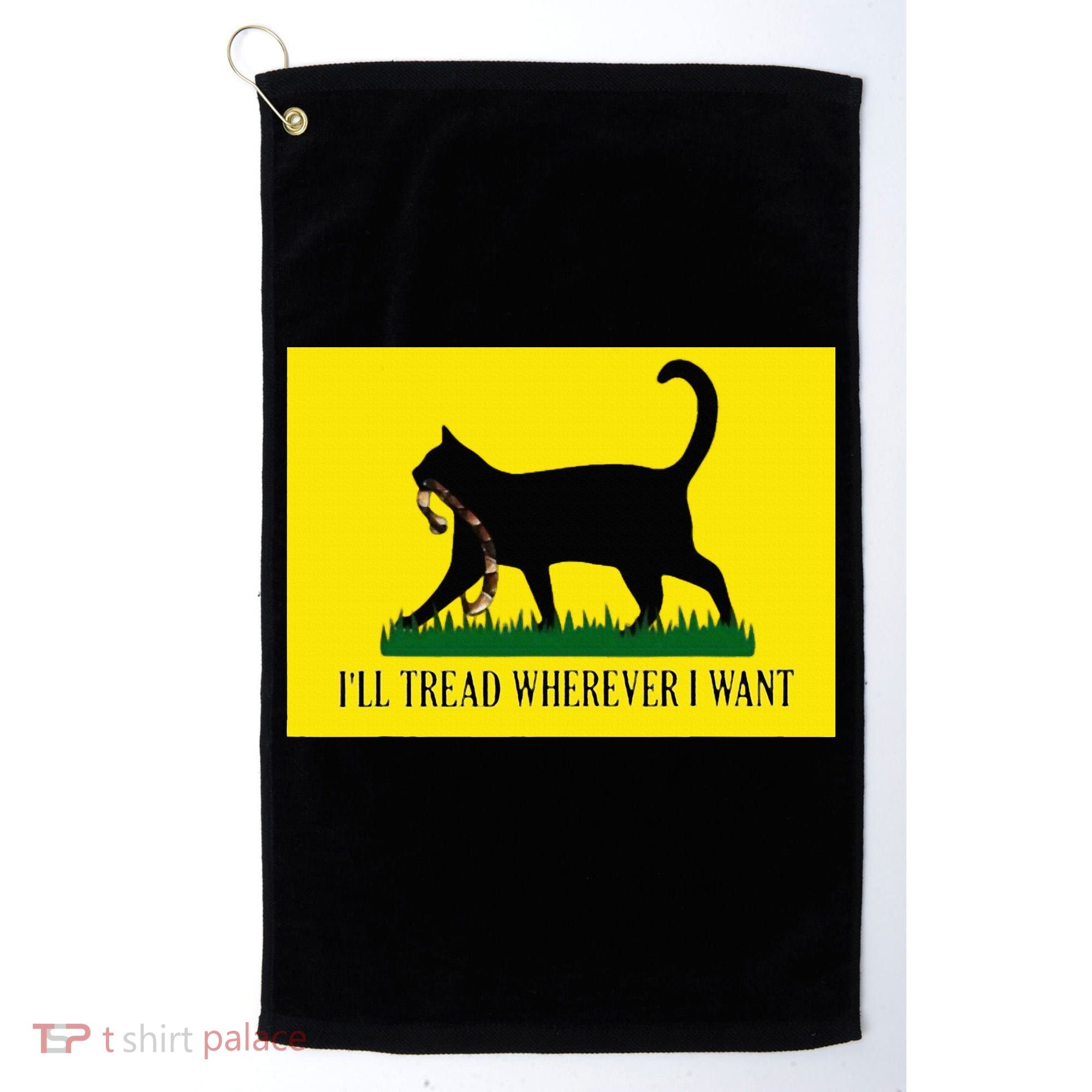 ILl Tread Wherever I Want Childless Cat Lady For Kamala Golf Towel