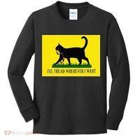 ILl Tread Wherever I Want Childless Cat Lady For Kamala Kids Long Sleeve Shirt thumb 0