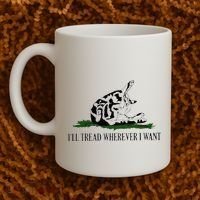 ILl Tread Wherever I Want Coffee Mug thumb 2