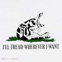 ILl Tread Wherever I Want Mousepad thumb 1