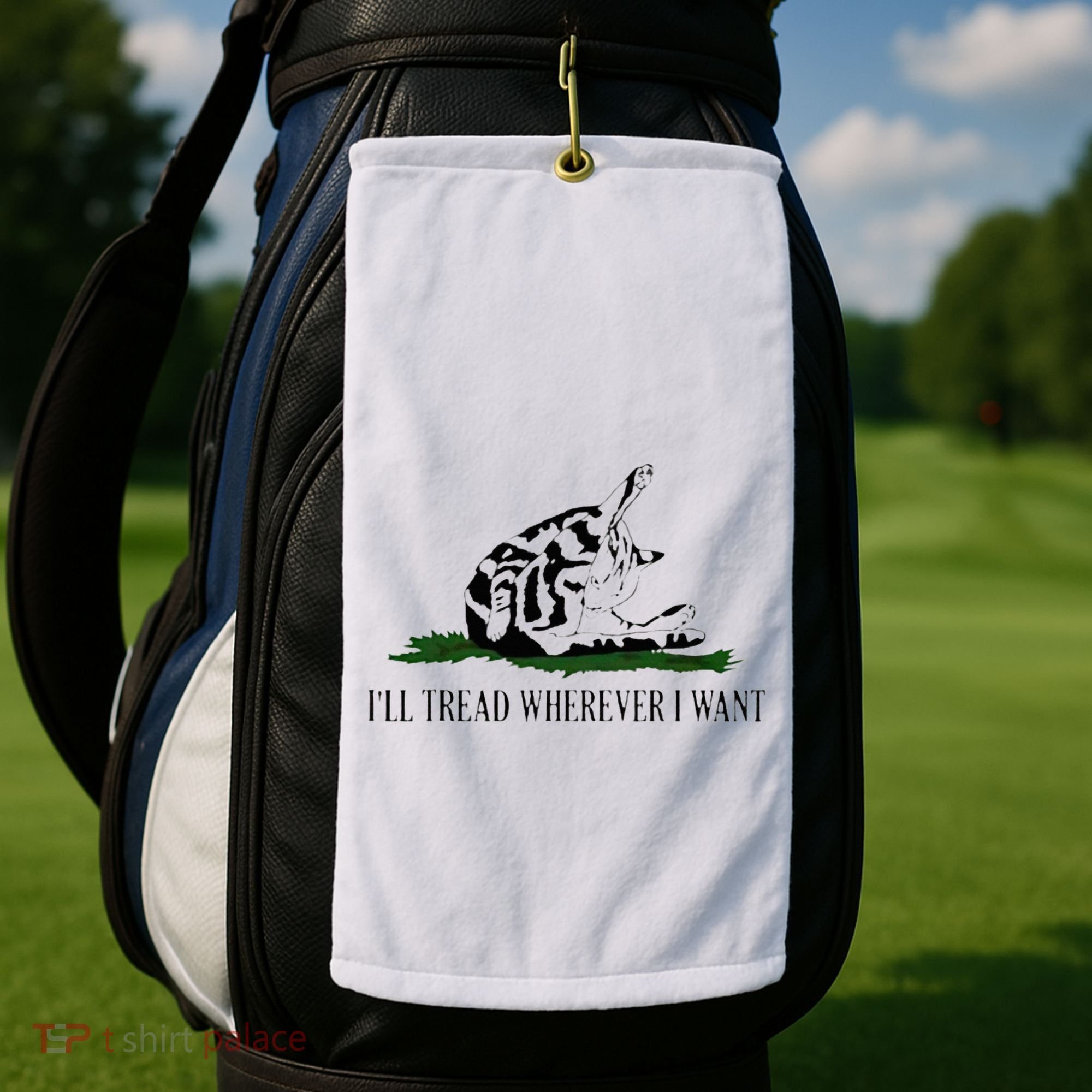 ILl Tread Wherever I Want Golf Towel