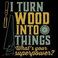 I Turn Wood Into Things Funny Woodworker Carpenter Gift Women's Hoodie thumb 2