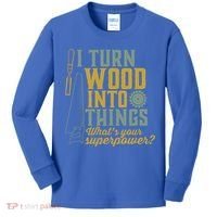 I Turn Wood Into Things Funny Woodworker Carpenter Gift Kids Long Sleeve Shirt thumb 0