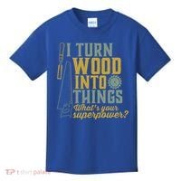 I Turn Wood Into Things Funny Woodworker Carpenter Gift Kids T-Shirt thumb 0