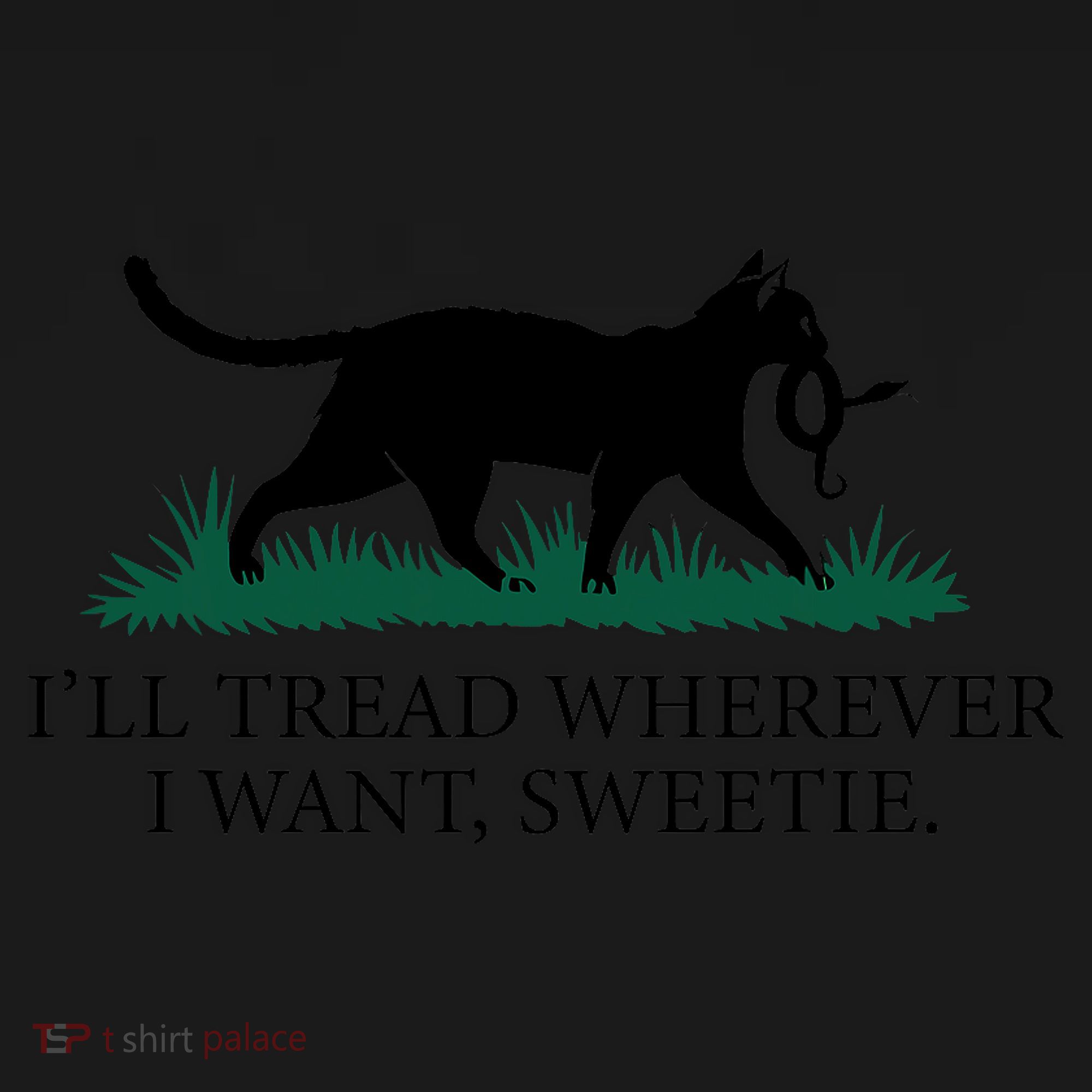 I’Ll Tread Wherever I Want Sweetie Cat Lady Coaster