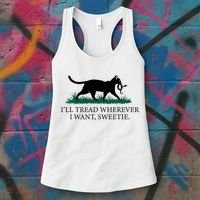 I’Ll Tread Wherever I Want Sweetie Cat Lady Women's Tank Top thumb 3