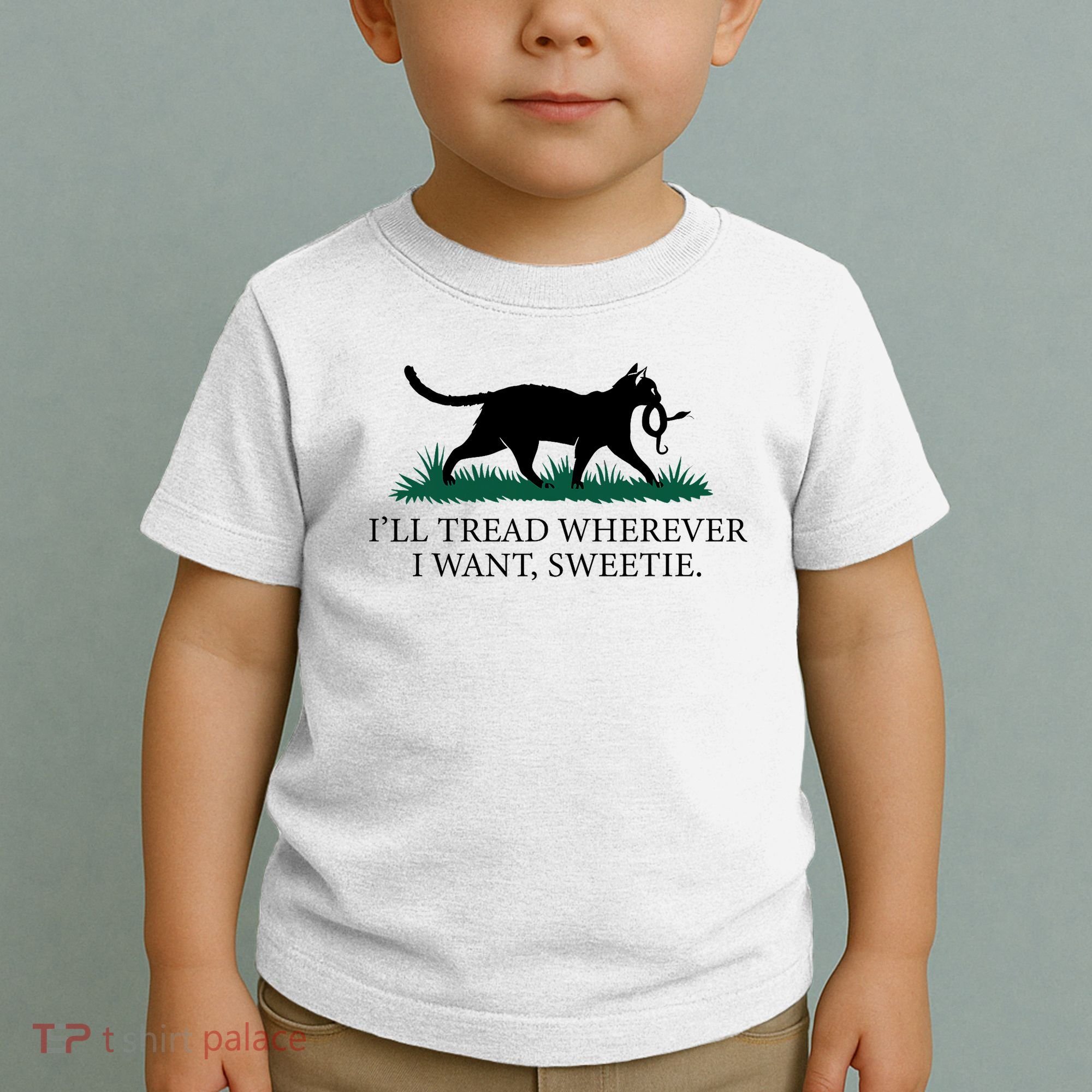 I’Ll Tread Wherever I Want Sweetie Cat Lady Toddler T-Shirt