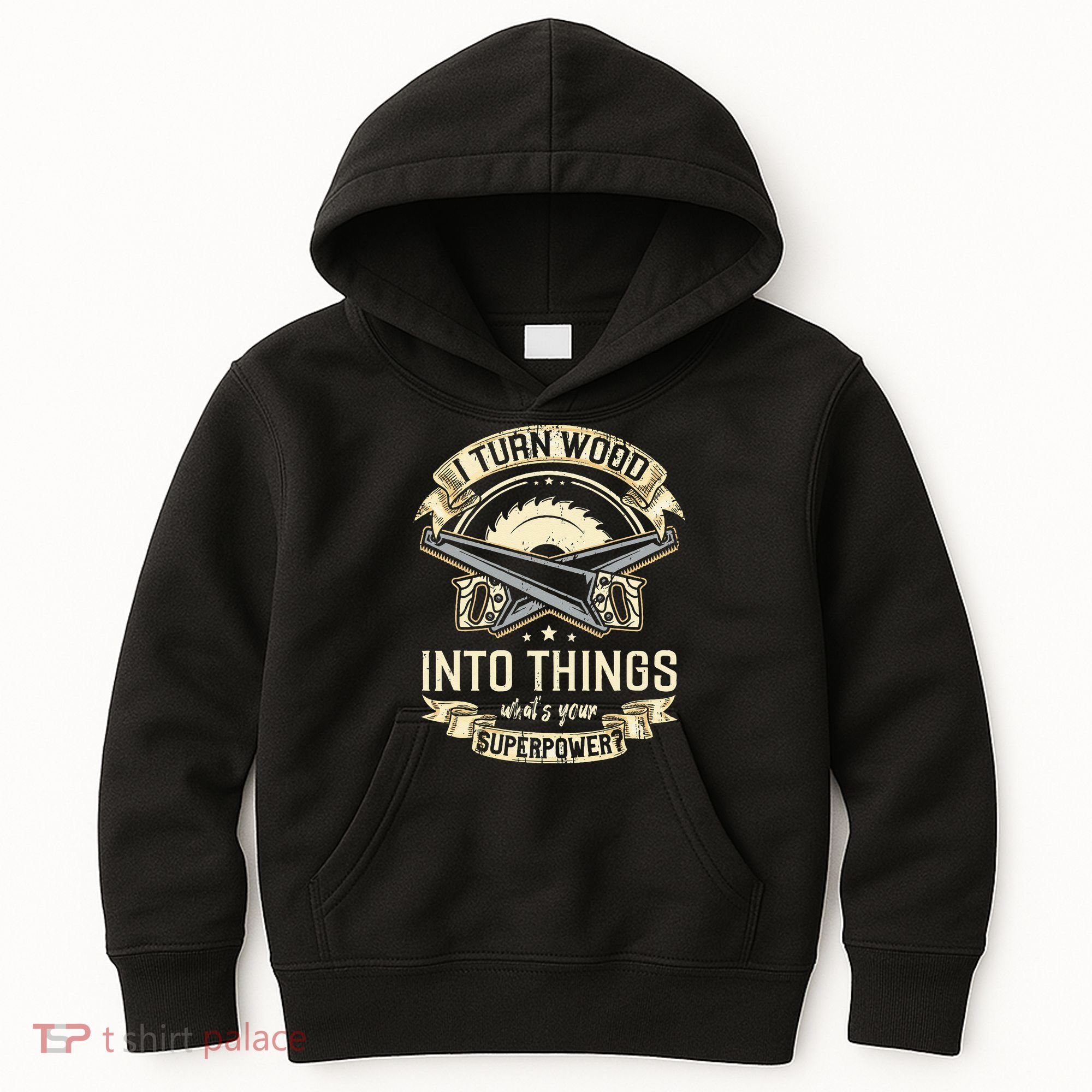 I Turn wood into things what's your superpower carpenter Kids Hoodie