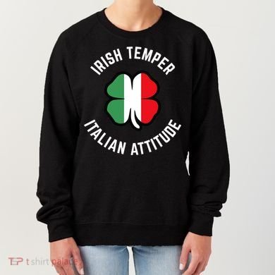 Irish Temperr With An Italian Attitude Clover St Patrick Day Women's Sweatshirt