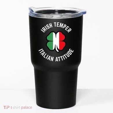 Irish Temperr With An Italian Attitude Clover St Patrick Day Tumbler