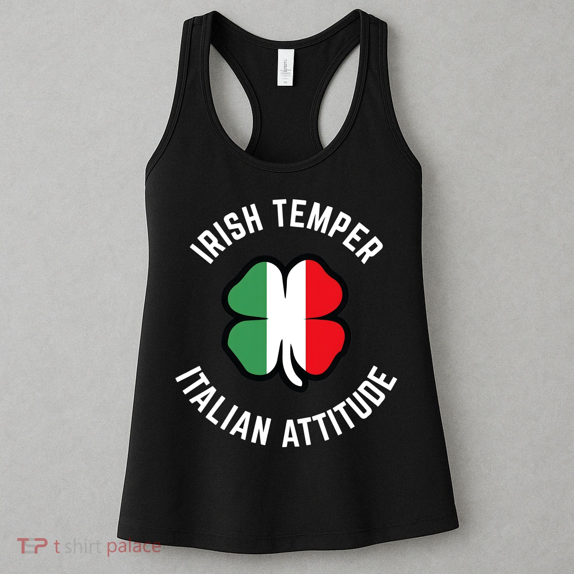 Irish Temperr With An Italian Attitude Clover St Patrick Day Women's Tank Top