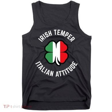Irish Temperr With An Italian Attitude Clover St Patrick Day Tank Top
