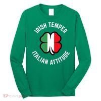 Irish Temperr With An Italian Attitude Clover St Patrick Day Long Sleeve Shirt thumb 0