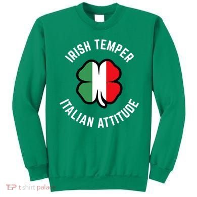 Irish Temperr With An Italian Attitude Clover St Patrick Day Sweatshirt