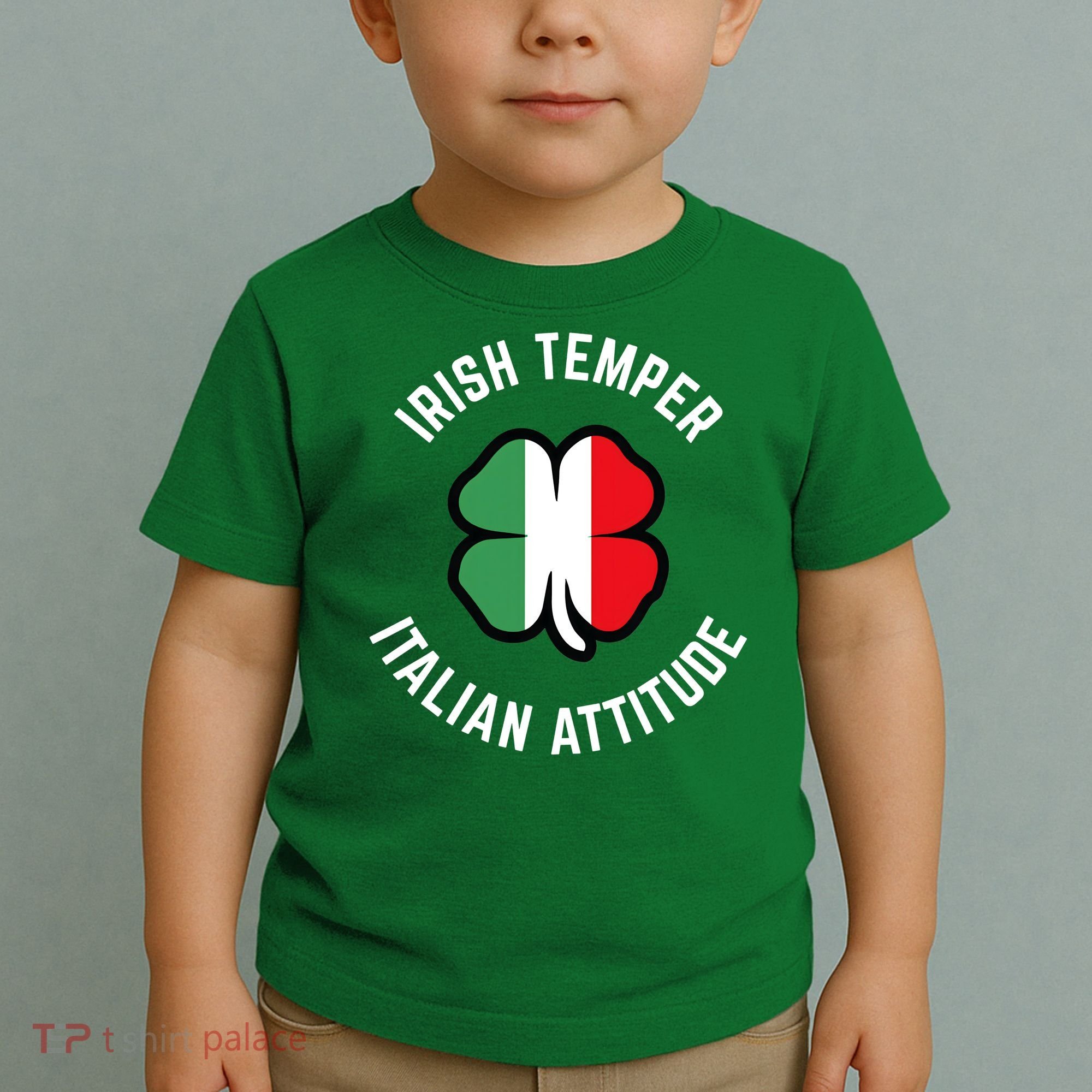 Irish Temperr With An Italian Attitude Clover St Patrick Day Toddler T-Shirt