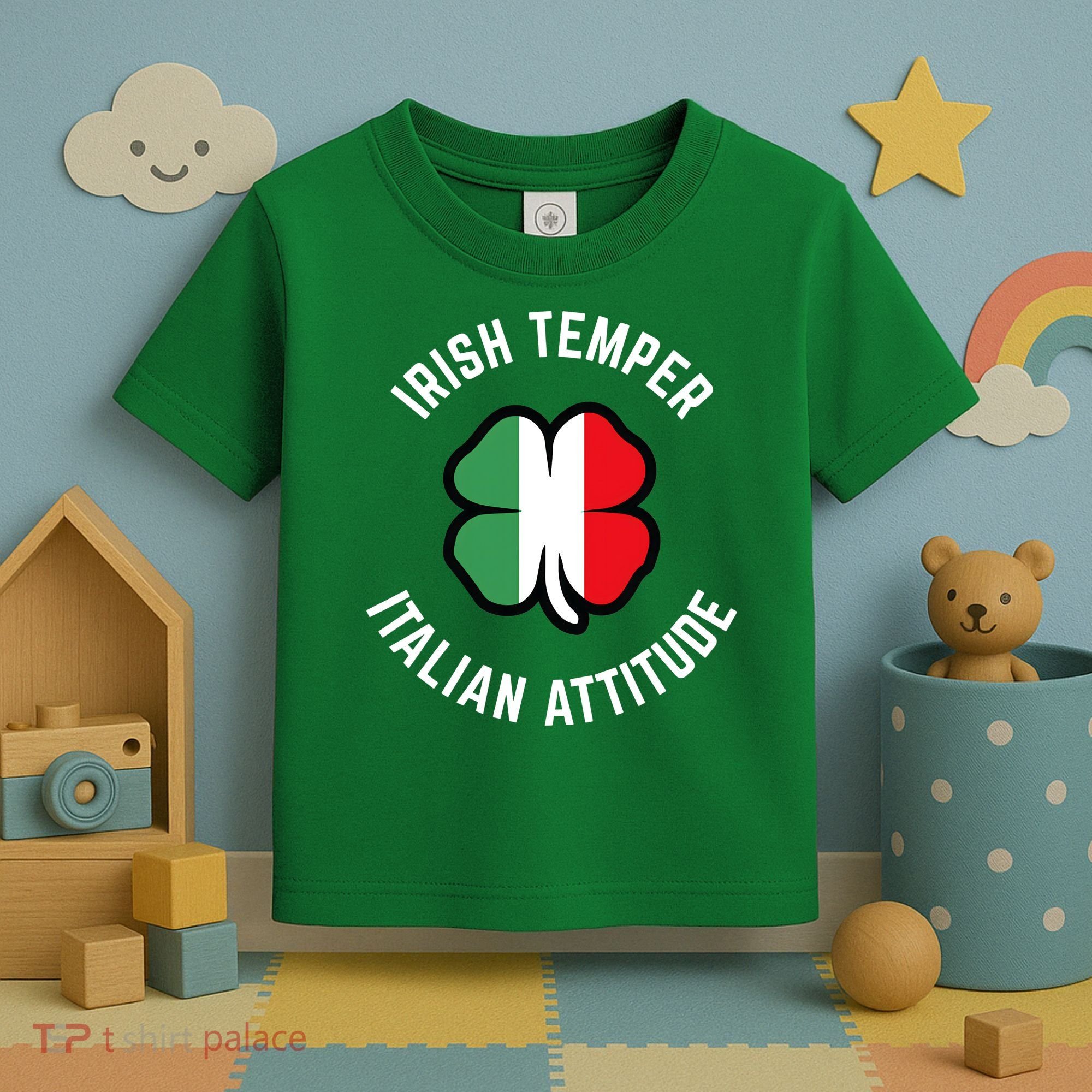 Irish Temperr With An Italian Attitude Clover St Patrick Day Toddler T-Shirt
