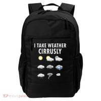 I Take Weather Cirrusly Meteorology Meteorologist Backpack thumb 0