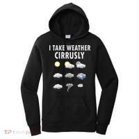 I Take Weather Cirrusly Meteorology Meteorologist Women's Hoodie thumb 0