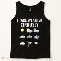 I Take Weather Cirrusly Meteorology Meteorologist Tank Top thumb 2