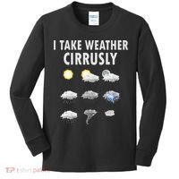 I Take Weather Cirrusly Meteorology Meteorologist Kids Long Sleeve Shirt thumb 0